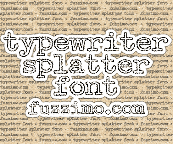 fzm-Typewriter-Splatter-Font-01